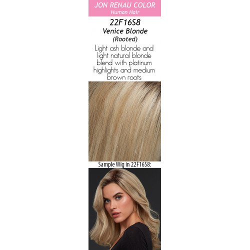  
Select your color: 22F16S8 VENICE BLONDE (Rooted) (Renau Exclusive Color)